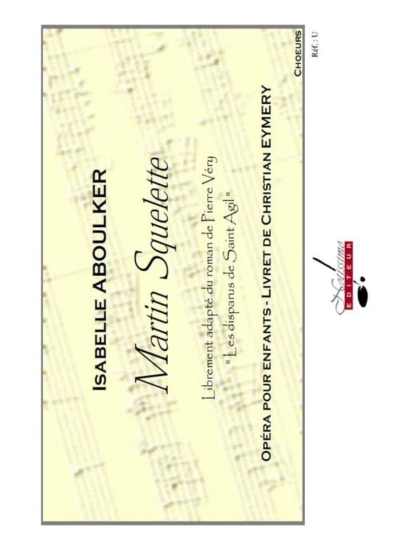Eymery Martin Squelette Opera Pour Enfants Choir